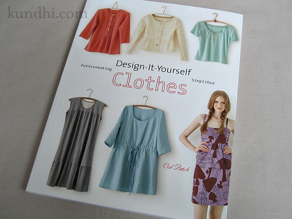 Design-It-Yourself Clothes: Patternmaking Simplified